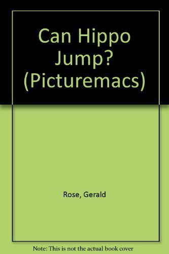 Can Hippo Jump? (Picturemacs)-Gerald Rose - Picture 1 of 1