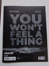 You Won't Feel A Thing/City Beneath Her Feet Ashcan Snyder Tynion DSTLRY