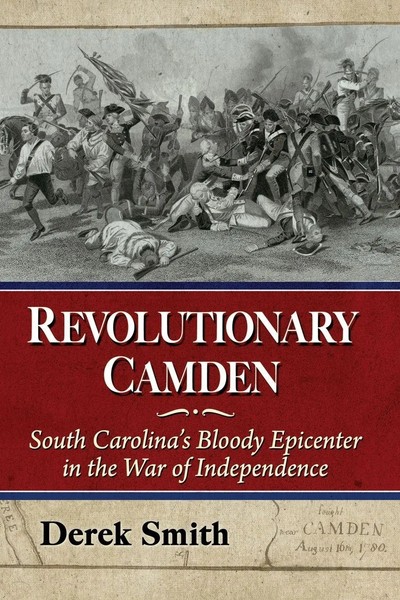 Derek Smith | Revolutionary Camden | Taschenbuch | Englisch (2024) | McFarland-image