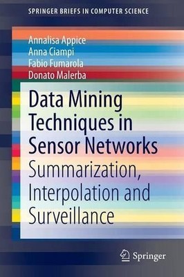 Data Mining Techniques in Sensor Networks - 9781447154532