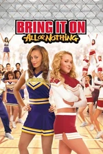 Bring it On: All or Nothing Movie Poster 2006 - 11x17 Inches | NEW USA