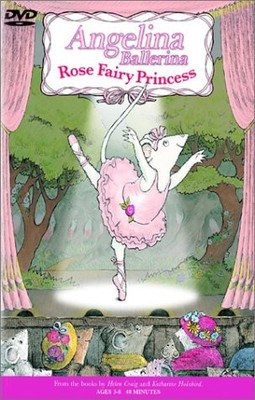 Angelina Ballerina: Rose Fairy Princess [DVD] [*READ* Good, DISC-ONLY]
