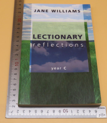 Lectionary Reflections Year C Jane Williams Paperback 1st 2003 SPCK