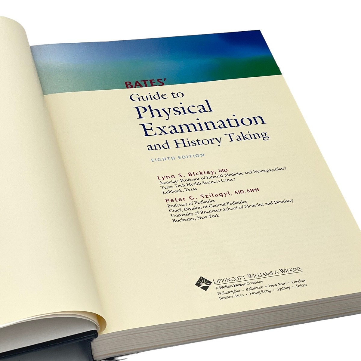 Bates' Guide to Physical Examination & History Taking 8th Ed