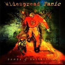 Bombs  Butterflies von Widespread Panic | CD | Zustand sehr gut
