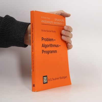 Problem. Algorithmus. Programm  |  Reinhard Richter