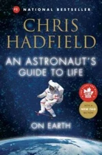 An Astronaut's Guide to Life on Earth - Hardcover By Hadfield, Chris - VERY GOOD