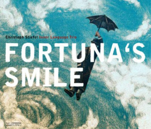 Christoph Stiefel Fortuna's Smile (CD) Album