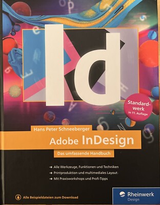 Adobe InDesign | Das umfassende Handbuch | Hans Peter Schneeberger | Buch | 2021