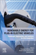 Renewable Energy for Plug-in Electric Vehicles : Challenges, Approaches and S...