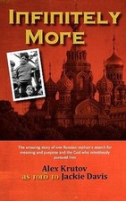 Infinitely More - Paperback By Krutov, Alex - GOOD
