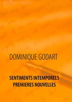 Dominique Godart | Sentiments Intemporels PremièRes Nouvelles | Taschenbuch