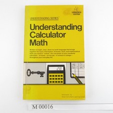 Understanding Calculator Math Texas Instruments 1976 Learning Center