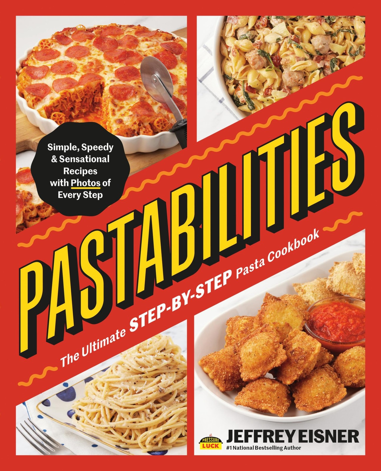 Pastabilities: The Ultimate STEP-BY-STEP Pasta Cookbook: Simple, Speedy, and Se - Image 2