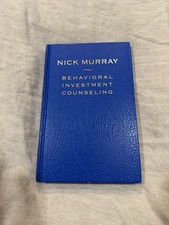 Nick Murray Behavioral Investment Counseling Hardcover Book Investment 2008