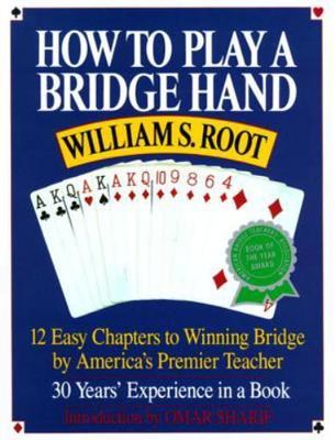 How to Play a Bridge Hand: 12 Easy Chapters to Winning Bridge by America's Prem