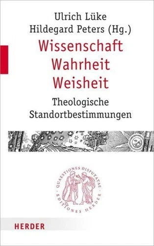 Ulrich Lüke / Wissenschaft - Wahrheit - Weisheit9783451022937 - Bild 3 von 5