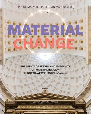 Material Change: The Impact of Reform and Modernity on Material Religion in Nort