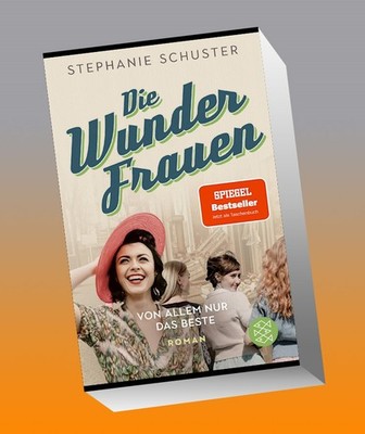 Die Wunderfrauen - Von allem nur das Beste Stephanie Schuster