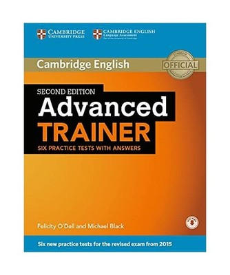 Advanced Trainer. Six Practice Tests with answers and downloadable audio