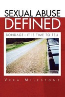 Vera Milestone | Sexual Abuse Defined | Taschenbuch | Englisch (2010) | Xlibris