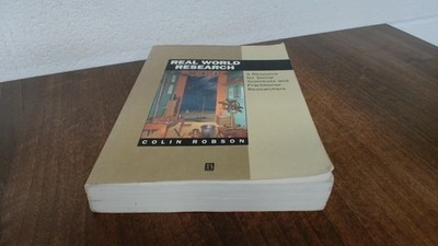			Real World Research: A Resource For Social Scientists And Practit		