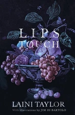 Lips Touch: An award-winning gothic fantasy short story collection by Laini Tayl