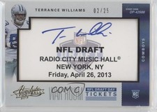 2013 Absolute War Room NFL Draft Day Tickets 2/25 Terrance Williams #36 Auto w1w