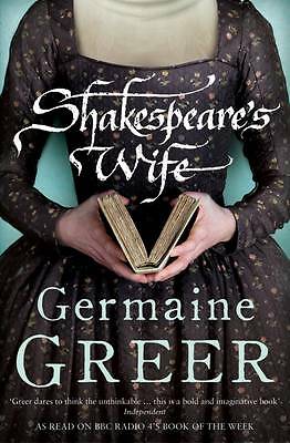 Shakespeare's Wife by Dr. Germaine Greer (Paperback, 2008)