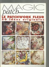 LIVRE PATCHWORK FLEUR BRODERIE RUBAN TISSU COUTURE………