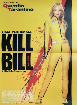 KILL BILL VOL 1 - TARANTINO / THURMAN - ORIGINAL REGULAR SMALL FRENCH POSTER