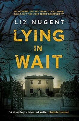 Lying in Wait, Nugent, Liz