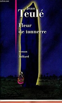 FLEUR DE TONNERRE von JEAN TEULE | Buch | Zustand gut