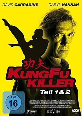 Kung Fu Killer - Teil 1 & 2 David, Carradine, Hannah Daryl und Tong Lim Kay