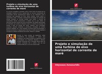Odysseas Aznaouridis | Projeto E SimulaçãO De Uma Turbina De Eixo Horizontal...