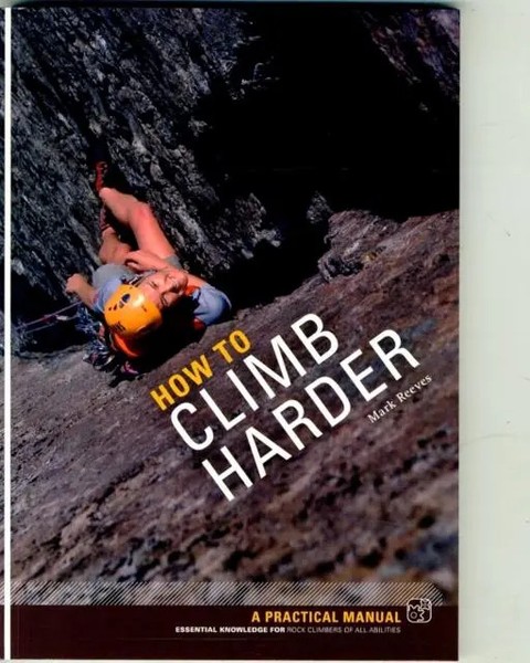 Mark Reeves | How To Climb Harder | Taschenbuch | Englisch (2010) | Mark Reeves-image