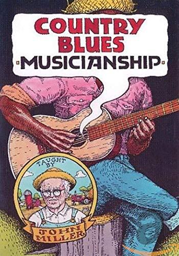 Country Blues Musicianship taught by John Miller (DVD)