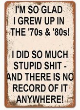 Glad I Grew Up in 70s and 80s Aluminum Weathe...