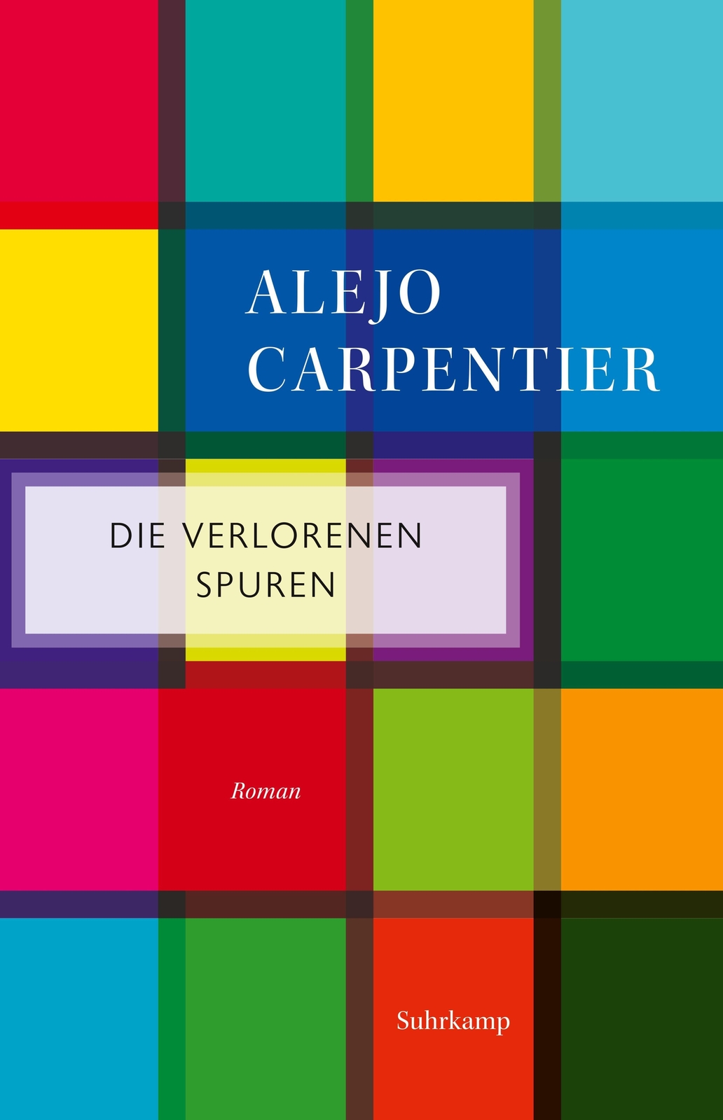 Thumbnail - Die Verlorenen Spuren | Roman | Alejo Carpentier | Deutsch |