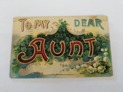 To My Dear Aunt Embossed Postcard (1909)