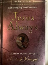 Jesus Always Ser.: Jesus Always : Embracing Joy in His Presence by Sarah...