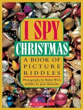 I Spy Christmas: A Book of Picture Riddles