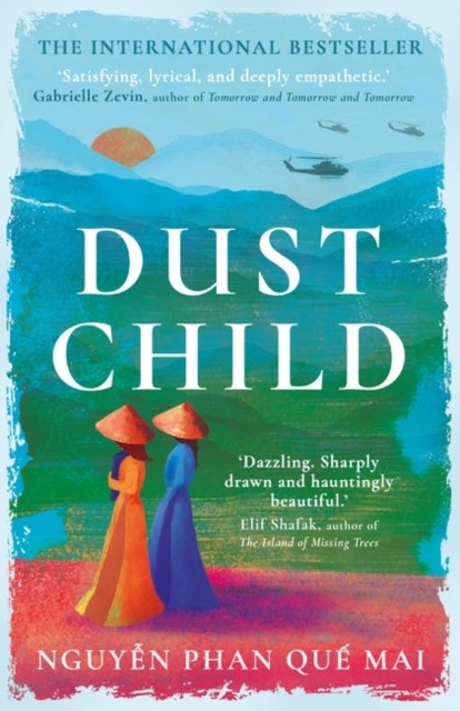 Dust Child The International Bestseller by Nguyen Phan Que Mai (Paperback Book)