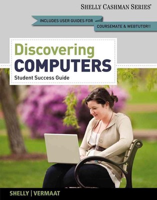 Enhanced Discovering Computers, Complete: Your Interactive Guide to the Digital 