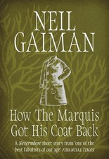 How the Marquis Got His Coat Back by Neil Gaiman (English) Paperback Book