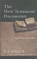 The New Testament Documents – Are They Reliable? | F F Bruce | Englisch | Buch
