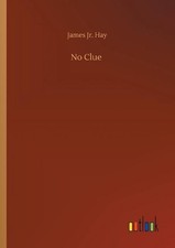 No Clue by James Hay (English) Paperback Book
