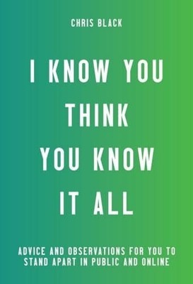 I Know You Think You Know It All: Advice and Observations Buch powerHouse Books