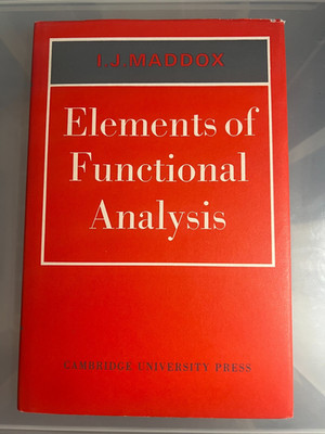 ELEMENTS OF FUNCTIONAL ANALYSIS  - I. J. MADDOX - HARDBACK WITH DUSTJACKET