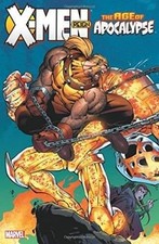 X-MEN: AGE OF APOCALYPSE VOL. 2: REIGN By Scott Lobdell & Fabian Nicieza *VG+*